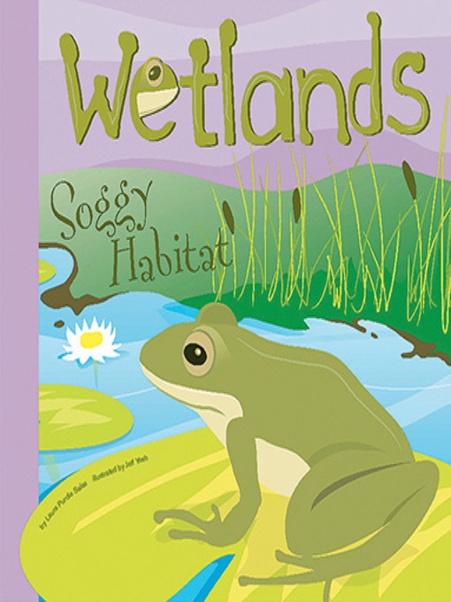 Title details for Wetlands by Laura Purdie Salas - Available